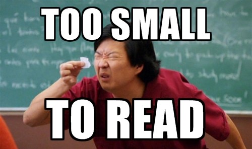 to small to read