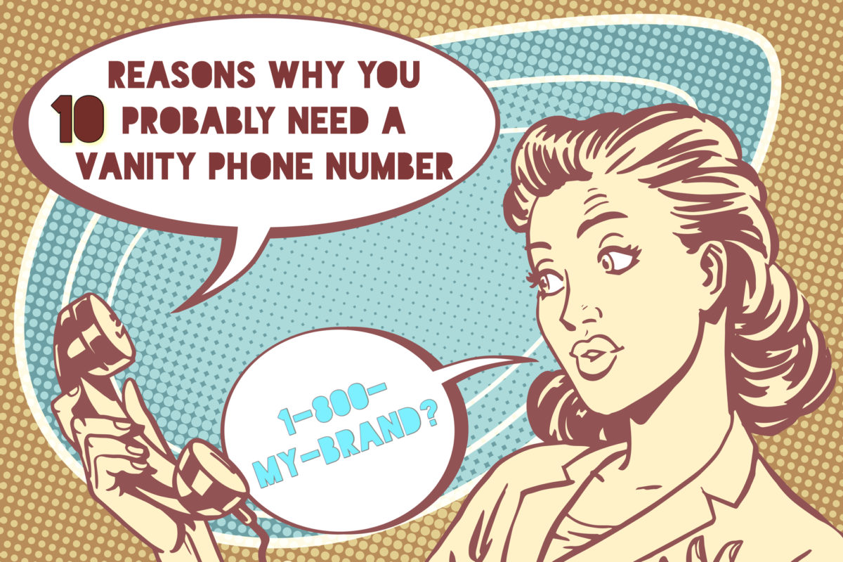 Reasons Need Vanity Phone Number