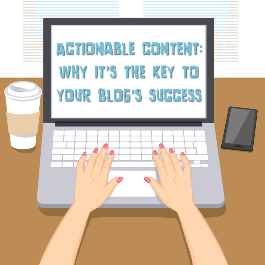 Blog Actionable Content