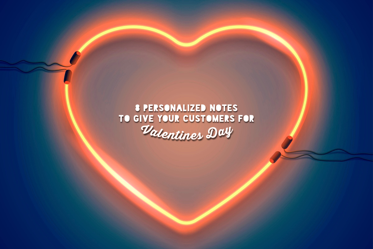 8 Personalized Notes to Give Your Customers for Valentine’s Day - Small Business Valentines Thank You