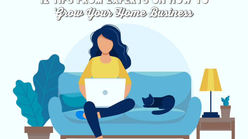 grow home business expert tips