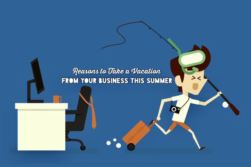 summer vacation from business