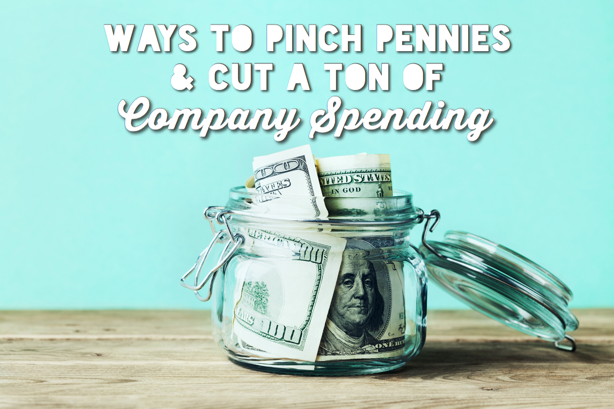 6-ways-to-pinch-pennies-cut-a-ton-of-company-spending