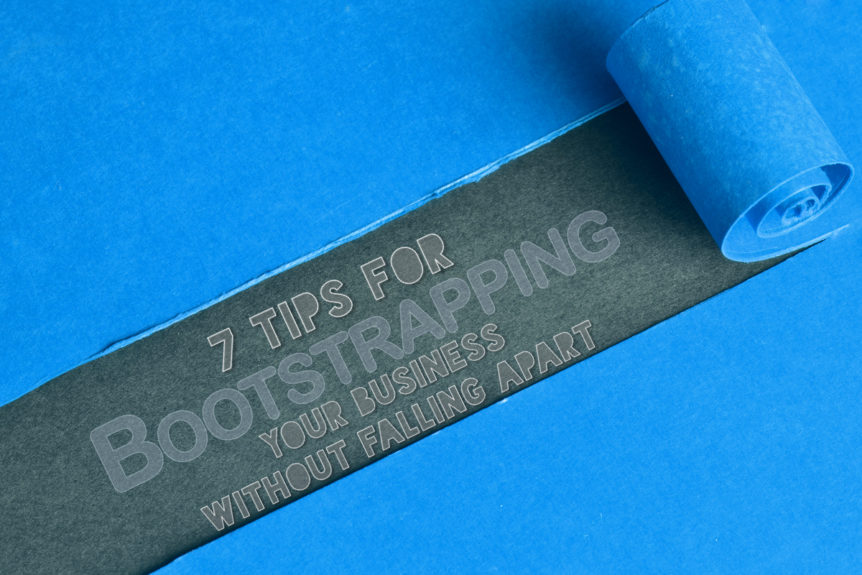 Tips for Bootstrapping