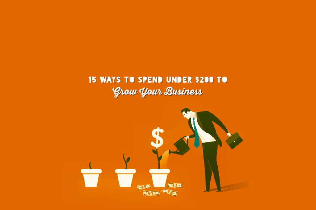 15 Ways to Spend Under $200 to Grow Your Business - Small Business Owner Investing Money