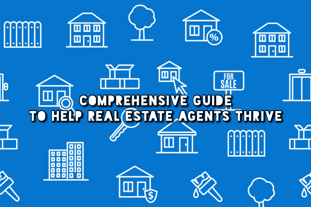 Comprehensive Guide of Resources to Help Real Estate Agents Thrive