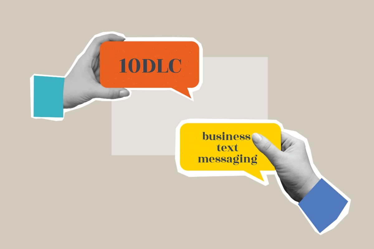 Why Small Businesses Shouldn’t Fear 10DLC