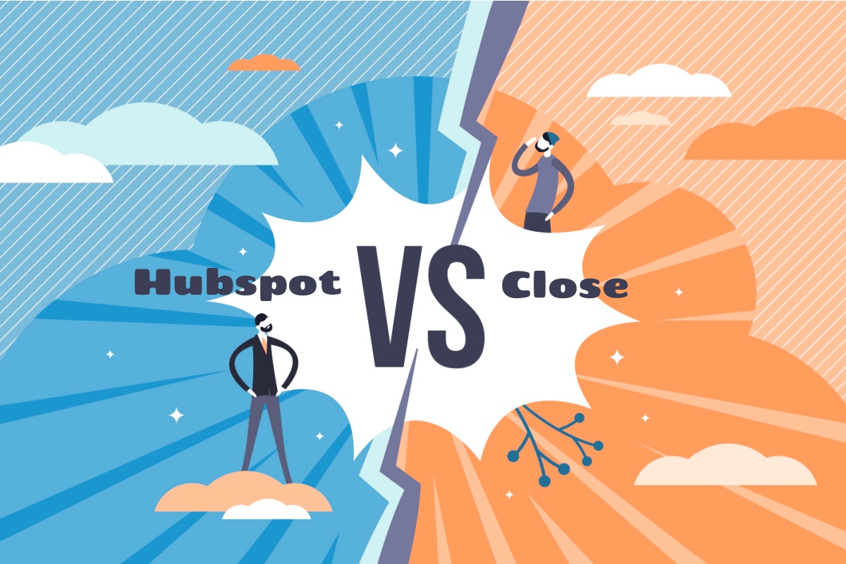 HubSpot vs Close CRM: Which Is Better for Sales Teams?