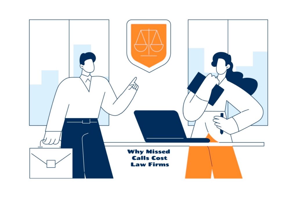 Why Missed Calls Cost Law Firms More Than They Think