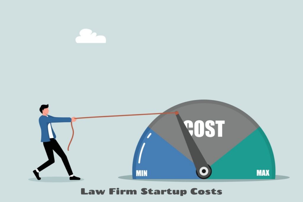 Law Firm Startup Costs in 2026: A Realistic Breakdown