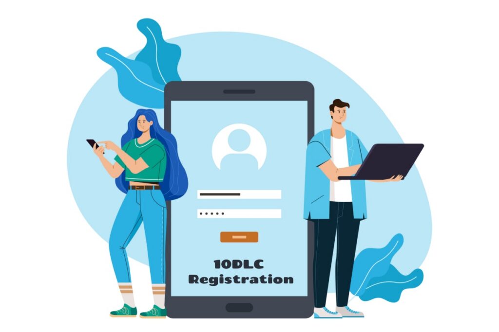 Why 10DLC Registration Matters for Business Text Messaging