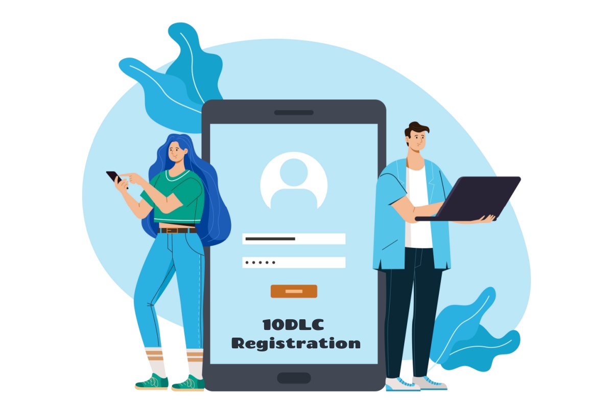 Why 10DLC Registration Matters for Business Text Messaging